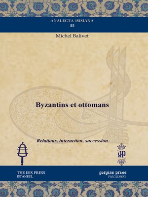 cover image of Byzantins et ottomans